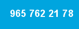 965 762 21 78 965 762 21 78